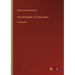 The Hunchback; The love-chase: in large print