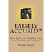 Falsely Accused?: Mike Tyson and the Rape Trial that Destroyed a Champion