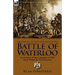 The Journal of the Three Days of the Battle of Waterloo: An Account of the Campaign of 1815 from Within the French Army