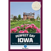 Perfect Day Iowa