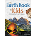The Earth Book for Kids: An Introduction to Earth Science