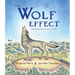 The Wolf Effect: A Wilderness Revival Story