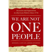 We Are Not One People: Secession and Separatism in American Politics Since 1776