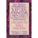 John Wesley's Scriptural Christianity: A Plain Exposition of His Teaching on Christian Doctrine