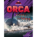 Orca: Ruler of the Deep