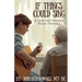 If Things Could Sing: A Look into Hospice Music Therapy