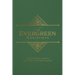An Evergreen Christmas: Treasured Classics for the Yuletide Season