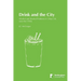 Drink and the City: Alcohol and Alcohol Problems in Urban UK, since the 1950s