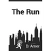 The Run: When your secrets can die with you death is inevitable