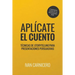 Aplícate el cuento: Técnicas de storytelling para presentaciones persuasivas