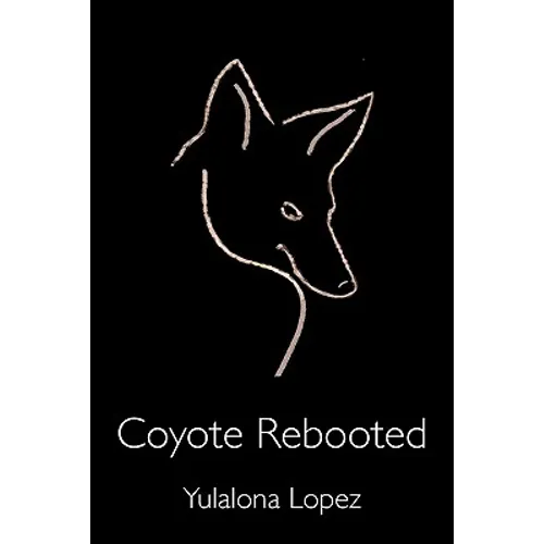 Coyote Rebooted: The Translithic Trickster Turns