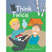 Think Twice