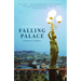 Falling Palace: A Romance of Naples