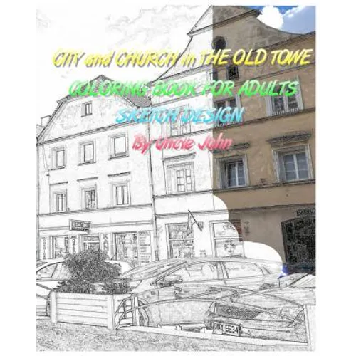 CITY and CHURCH in THE OLD TOWE: Coloring Book for Adults Sketch Design