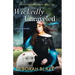 Wickedly Unraveled: A Baba Yaga Novel