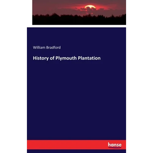 History of Plymouth Plantation