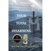 Your Total Disarming: Book 2