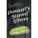 Lovecraft's Scariest Stories - A Collection of Ten Terrifying Tales; With a Dedication by George Henry Weiss