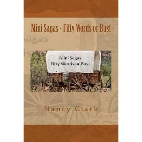 Mini Sagas - Fifty Words or Bust