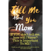 Tell Me about You Mom: If You Don't Tell Me, Who Will? This Is Important to Me! People You Will Never Know Will Want to Read This. Your Future Family!