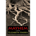Mayhem: Three Lives of a Woman