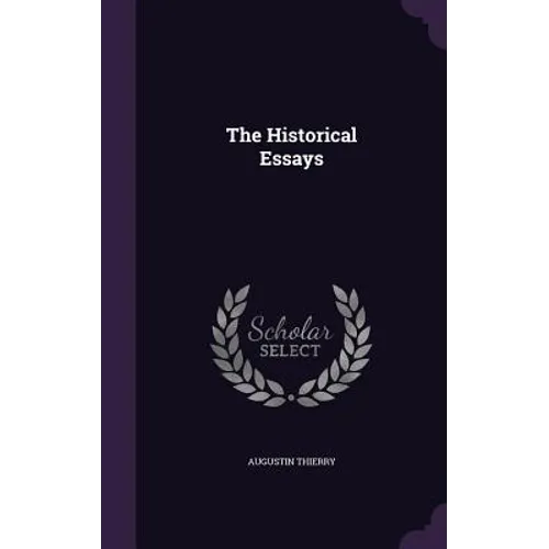 The Historical Essays