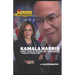 Kamala Harris & The Future of America: An Essay in Three Parts