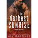 The Darkest Sunrise