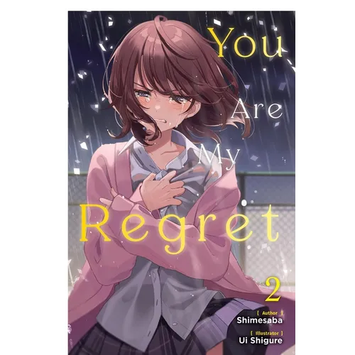 You Are My Regret, Vol. 2: Volume 2
