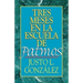 Tres Meses En La Escuela de Patmos, Por Justo L. Gonz Lez: Estudios Sobre El Apocalipsis
