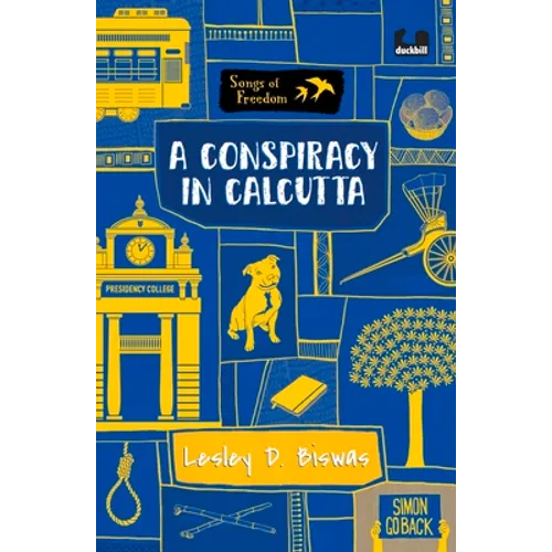 A Conspiracy in Calcutta (Series: Songs of Freedom)