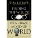 The Finding the Will of God in a Crazy, Mixed-Up World: How to Find God's Will in Your Life