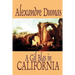 A Gil Blas in California by Alexandre Dumas, Fiction, Literary