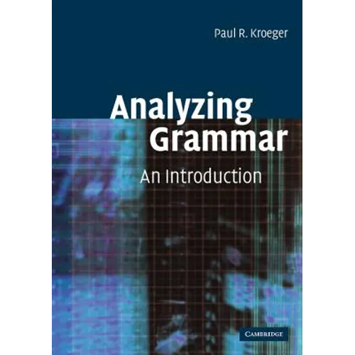 Analyzing Grammar: An Introduction