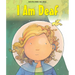 I Am Deaf