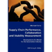 Supply Chain Performance, Collaboration, and Stability Measurement: Development of a Model for the Automotive Industry