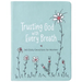 Trusting God with Every Breath: 365 Daily Devotions for Women