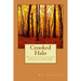 Crooked Halo: With everything she's been through, a simple name could be her undoing.