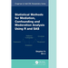 Statistical Methods for Mediation, Confounding and Moderation Analysis Using R and SAS