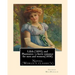 Lilith (1895). By George MacDonald: fantasy novel, and Phantastes: a faerie romance for men and women(1858), by George MacDonald: Novel (World's class