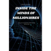 Inside the Minds of Millionaires: Wealth-Building Strategies Revealed