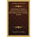Christianity in Turkey a Narrative of the Protestant Reformation in the Armenian Church