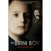 The Brini Boy