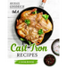 Cast Iron Recipes Cookbook: The 25 Best Recipes to Cook with a Cast-Iron Skillet - Every things You need in One Pan - Vol.4