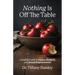 Nothing Is Off the Table: A Radical Guide to Desire, Pleasure and Sexual Empowerment