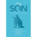 My Son: "Don't Forget My Teachings"