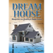 Dream House: Blueprints to a healthy & happy home