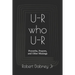 U-R who U-R: Proverbs, Prayers, and Other Musings