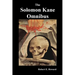 The Solomon Kane Omnibus: Skulls in the Stars, the Footfalls Within, the Moon of Skulls, the Hills of the Dead, Wings in the Night, Rattle of Bo