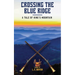 Crossing the Blue Ridge: A Tale of King's Mountain